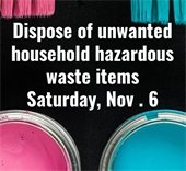 City’s Household Hazardous Waste Collection Day is Nov. 6