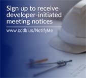 Know about proposed development near neighborhoods