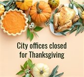 City Hall closed in observance of Thanksgiving