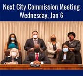Next City Commission Meeting Wednesday, Jan. 6