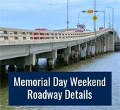 Memorial Day weekend roadway details
