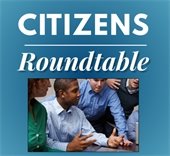 Public invited to Citizens Roundtable