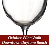 Wine Walk in Downtown Daytona Beach Saturday