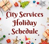City Holiday Services Schedule